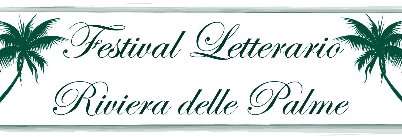 TORNA IL FESTIVAL LETTERARIO RIVIERA DELLE PALME