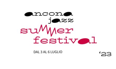 ANCONA JAZZ SUMMER FESTIVAL DAL 3 AL 6 LUGLIO ALLA MOLE.