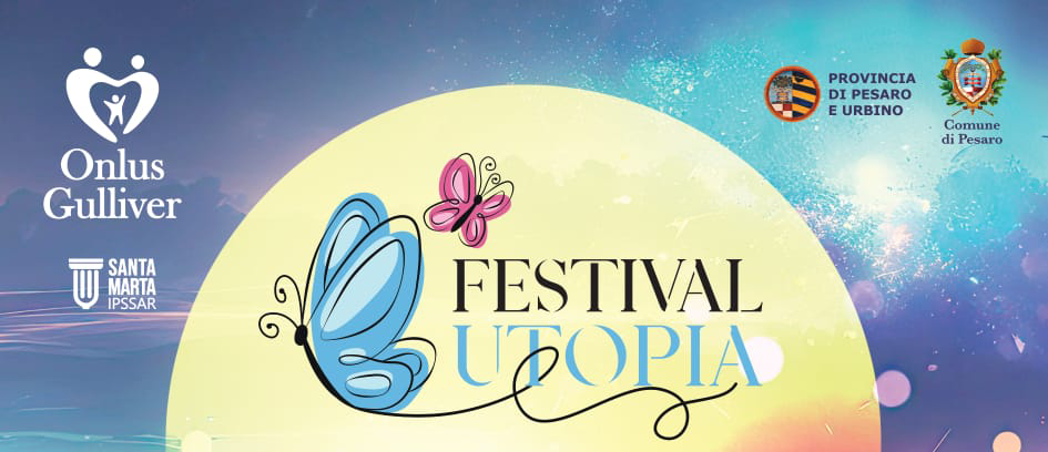 IL FESTIVAL UTOPIA E’ REALTA’