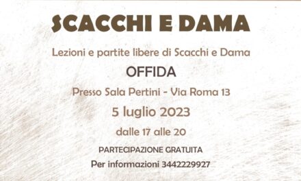 LEZIONI E PARTITE LIBERE DI SCACCHI E DAMA AD OFFIDA