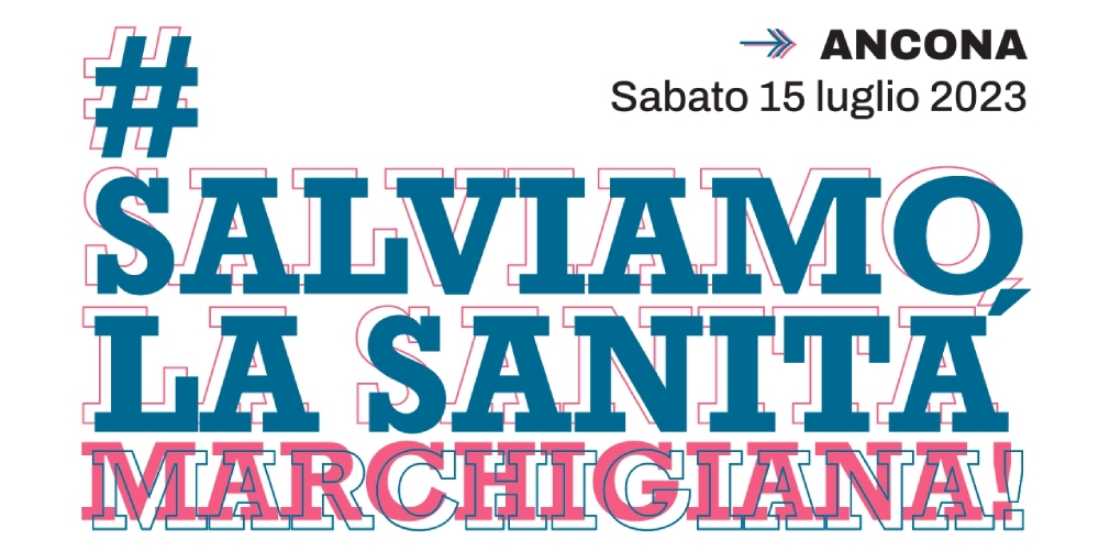 SALVIAMO LA SANITÀ MARCHIGIANA, MANIFESTAZIONE AD ANCONA