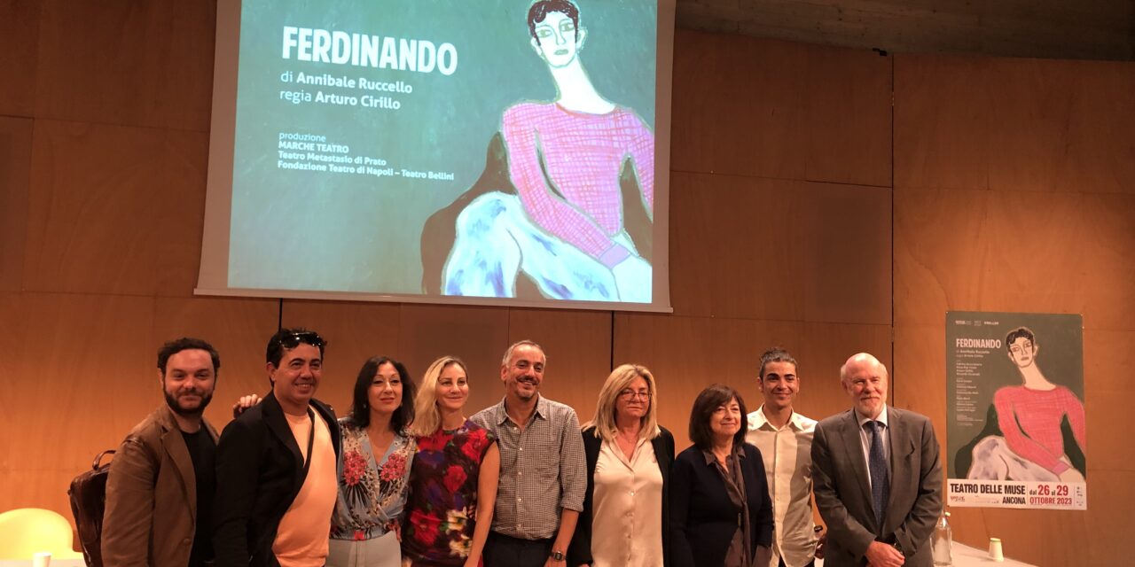 SPETTACOLO TEATRALE “FERDINANDO” DI ANNIBALE RUCCELLO AD ANCONA