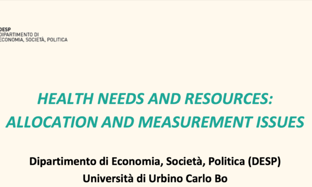 HEALTH NEEDS AND RESOURCES: ALLOCATION AND MEASUREMENT ISSUES