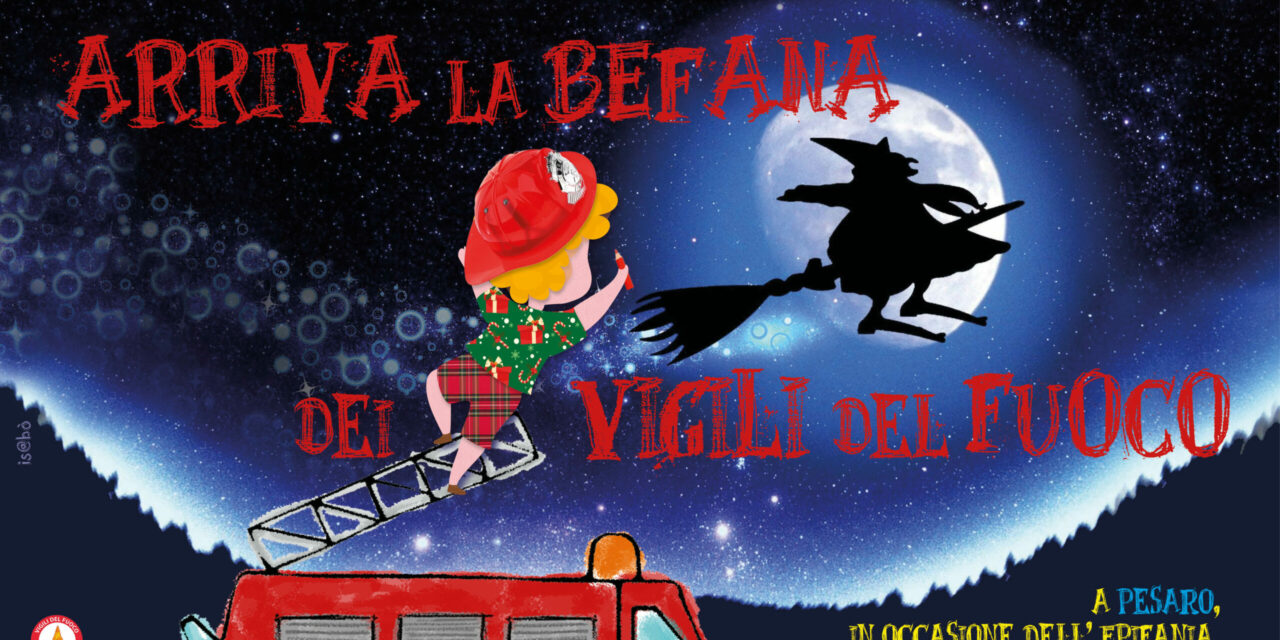 “È ARRIVATA LA BEFANA” A PESARO