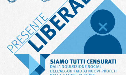 TORNA “PRESENTE LIBERALE” CON DUE APPUNTEMENTI