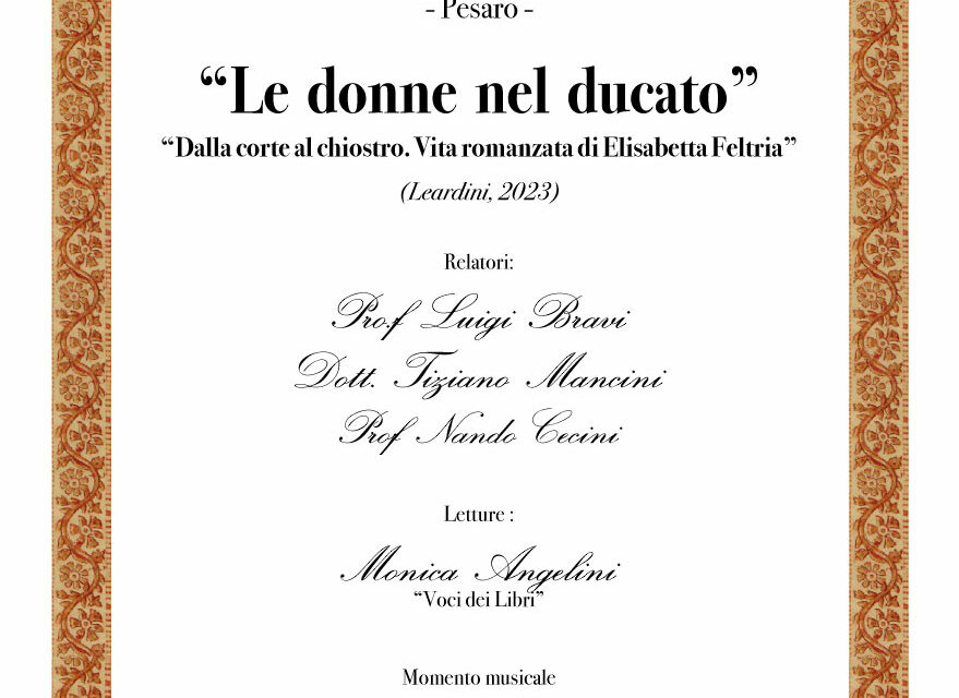 CONFERENZA “LE DONNE DEL DUCATO” A PESARO