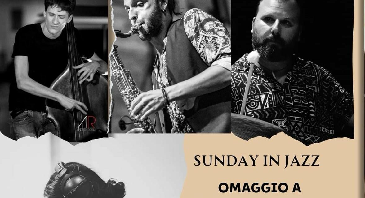 “SUNDAY IN JAZZ” A MONTEGRANARO