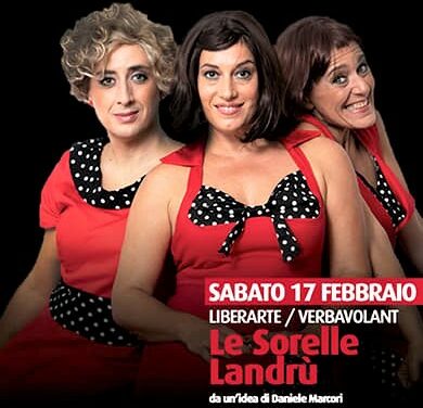 “LE SORELLE LANDRÙ” AL TEATRO PANETTONE DI ANCONA