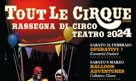 RASSEGNA TOUT LE CIRQUE 2024 AD ANCONA