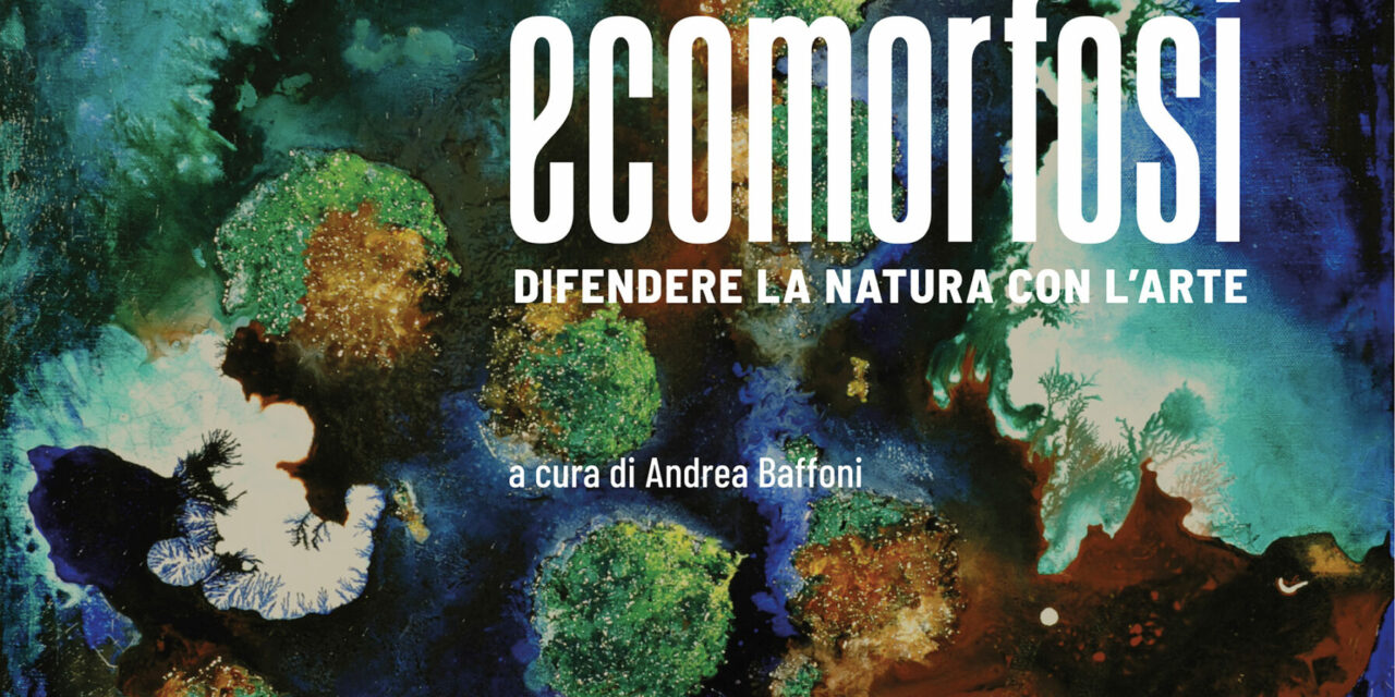 MOSTRA “ECOMORFOSI” A SASSOFERRATO