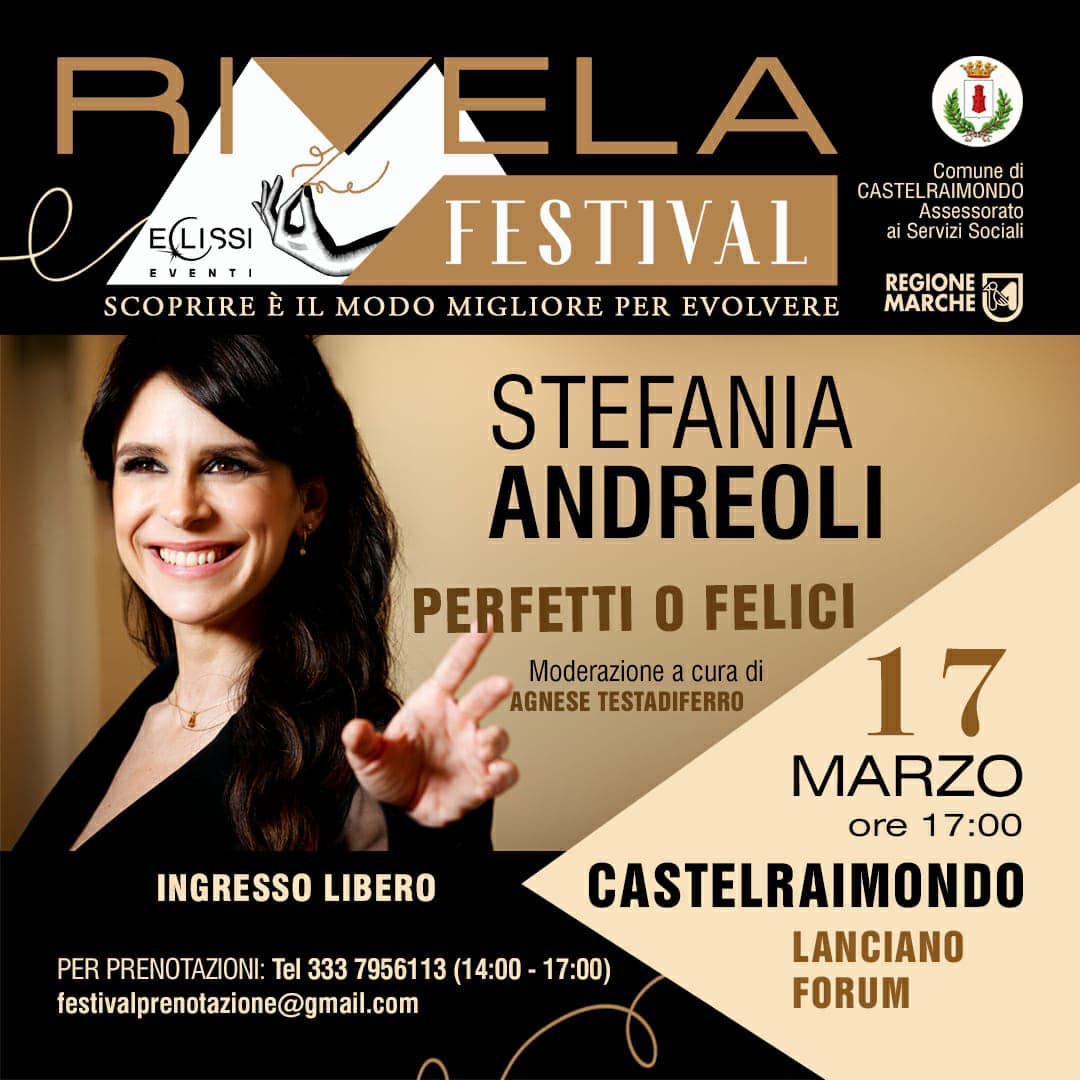 perfetti o felici rivela festival castelraimondo