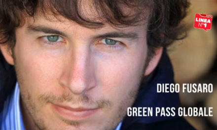 GREEN PASS GLOBALE: Diego Fusaro