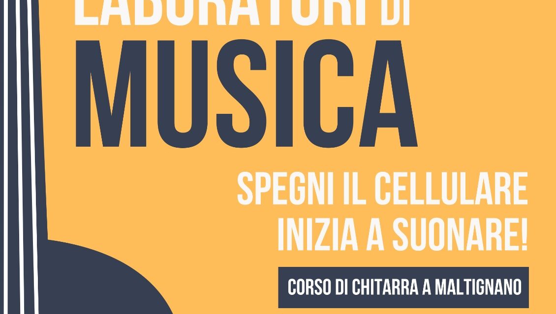 CORSO GRATUITO DI CHITARRA A MALTIGNANO