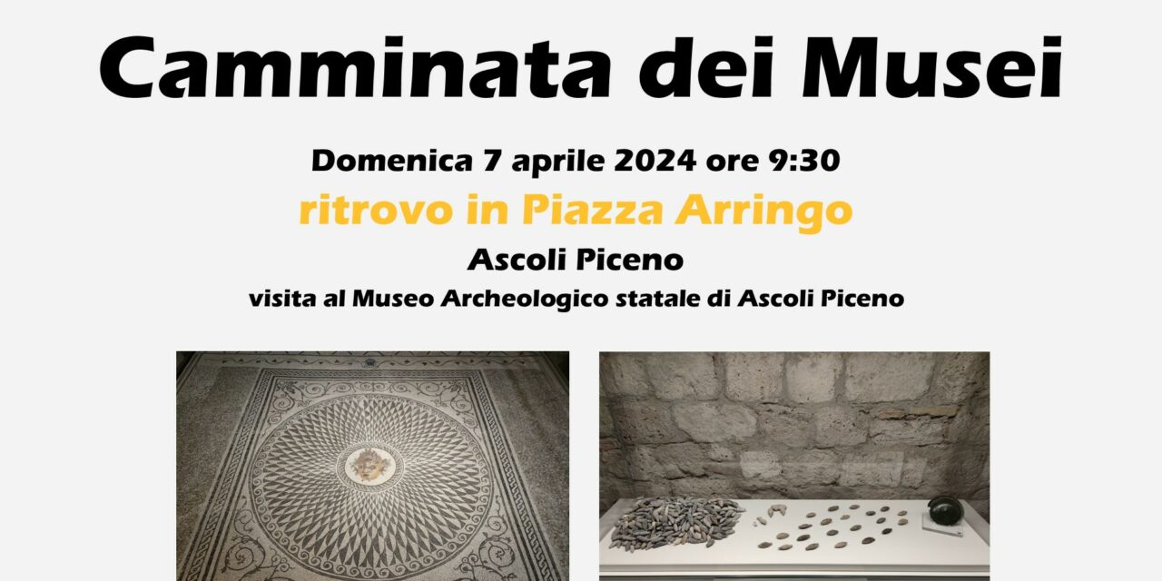 ASCOLI PICENO: VISITA AL MUSEO ARCHEOLOGICO STATALE