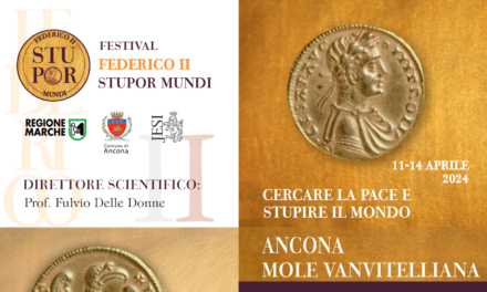 ANCONA: FESTIVAL NAZIONALE DEDICATO A FEDERICO II (PRIMA PARTE)