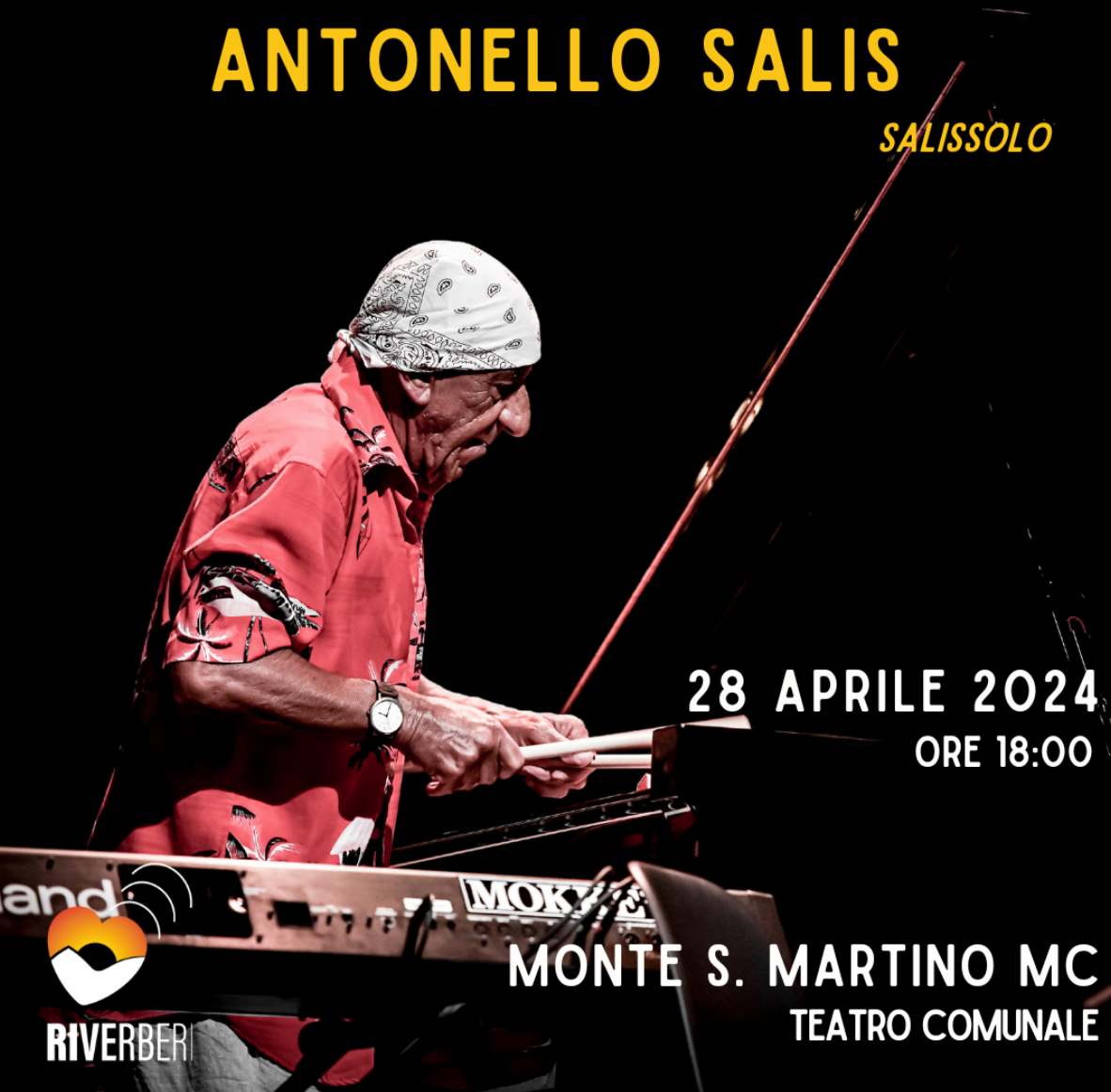 Antonello Salis
Teatro Comunale, Monte San Martino 