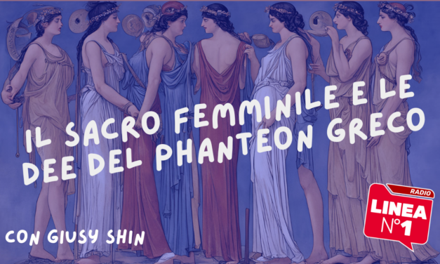 lI sacro femminile e le dee del Pantheon greco – GIUSY SHIN