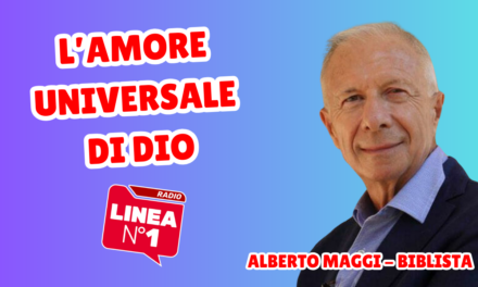 L’amore universale di Dio – Fr. ALBERTO MAGGI