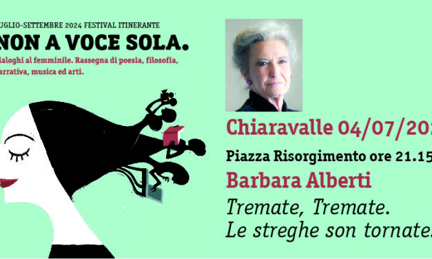 TORNA “NON A VOCE SOLA” CON BARBARA ALBERTI A CHIARAVALLE