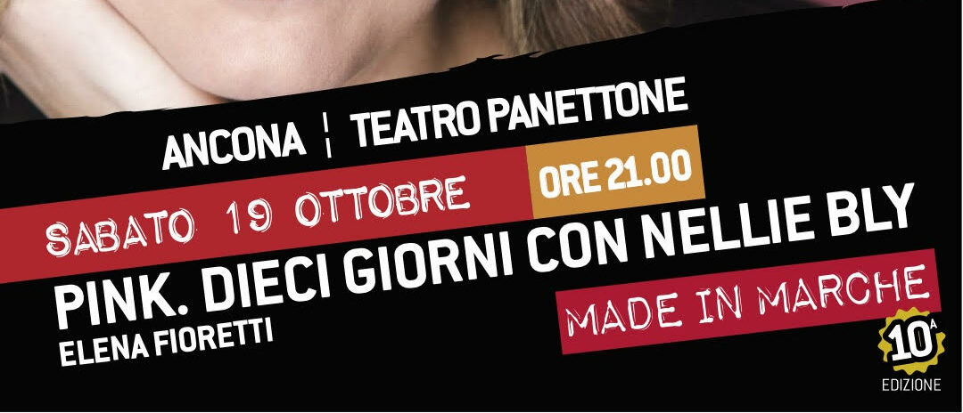Teatro Panettone: "Pink, Dieci giorni con Nellie Bly" il 19 ottobre