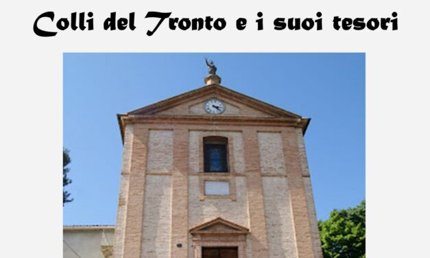 COLLI DEL TRONTO E I SUOI TESORI