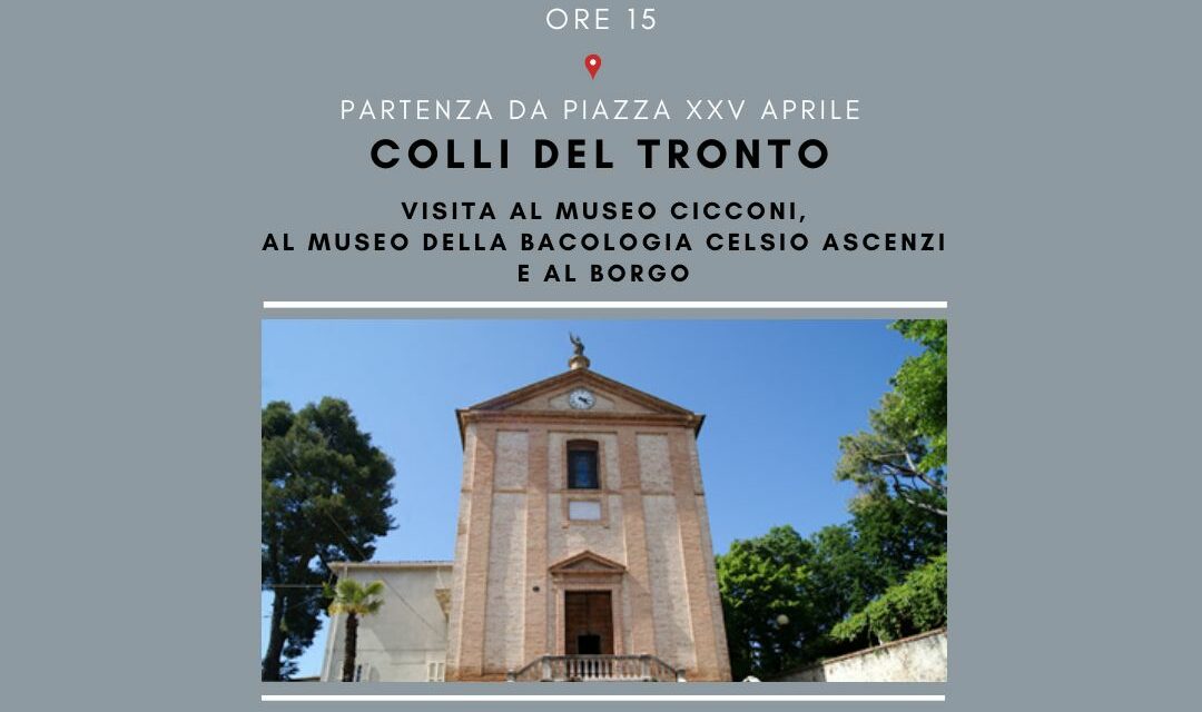 CAMMINATA DEI MUSEI A COLLI DEL TRONTO