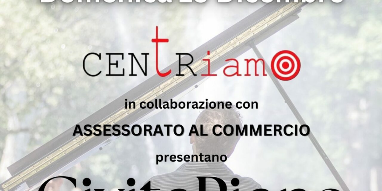 CIVITAPIANO E MERCATINI DI NATALE