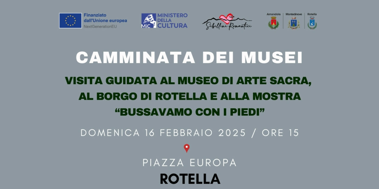 CAMMINATA DEI MUSEI: TAPPA A ROTELLA IL 16 FEBBRAIO