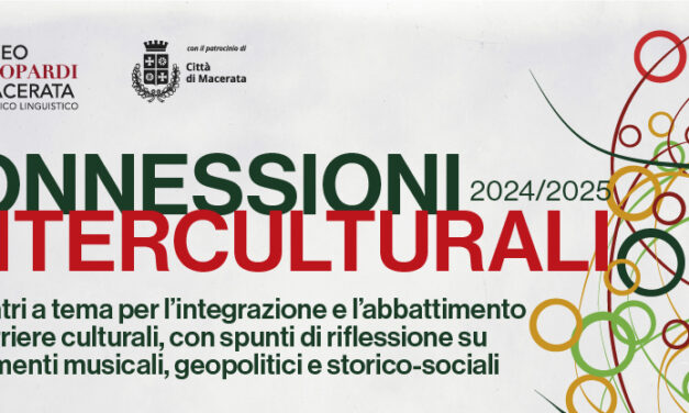 V° EDIZIONE DI “CONNESSIONI INTERCULTURALI” A MACERATA