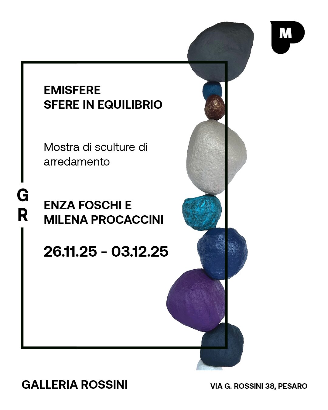 PESARO: INAUGURAZIONE MOSTRA "EMISFERE, SFERE IN EQUILIBRIO"