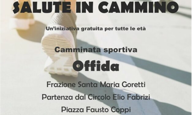 OFFIDA: NUOVA DATA PER LA CAMMINATA SPORTIVA