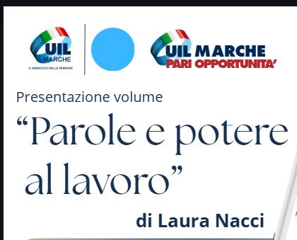 ANCONA: PRESENTAZIONE DEL LIBRO “PAROLE E POTERE A LAVORO”