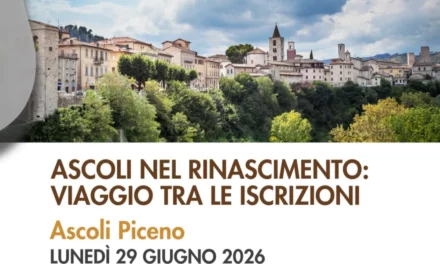 AD ASCOLI NEL RINASCIMENTO: TERZA CAMMINATA CULTURALE SERALE