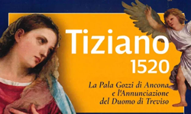 MOSTRE MARIO LUPO E TIZIANO: DOPPIO EVENTO D’ARTE ALLA PINACOTECA DI ANCONA