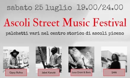 ASCOLI STREET MUSIC FESTIVAL: MUSICA DAL VIVO NEL CUORE DELLA CITTÀ