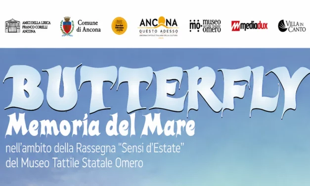 SENSI D’ESTATE 2026: ‘BUTTERFLY: MEMORIA DEL MARE’ AD ANCONA
