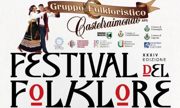 CASTELRAIMONDO PRESENTA IL 34° FESTIVAL DEL FOLKLORE