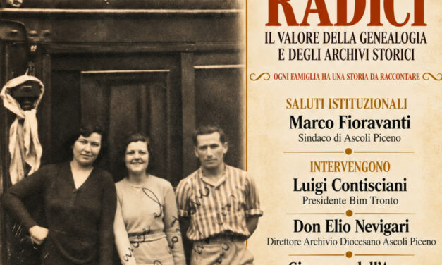 Ad ASCOLI l’evento ‘CERCANDO RADICI’ su genealogia e turismo