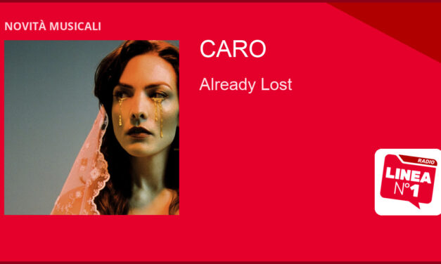 Nuova fase per CARO con il singolo ‘Already Lost’ e un’unica data a MILANO
