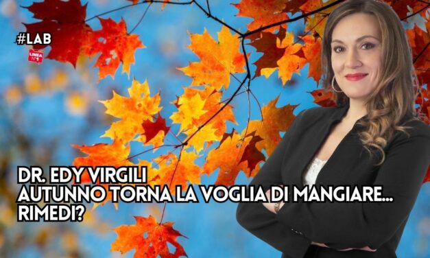 Autunno e alimentazione: i consigli della nutrizionista EDY VIRGILI
