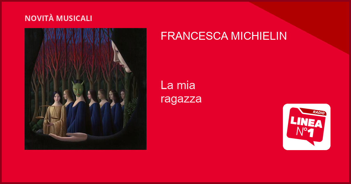Francesca MICHIELIN: nuovo singolo ‘La mia ragazza’ e TOUR nei TEATRI, con tappa ad ANCONA Francesca MICHIELIN: nuovo singolo 'La mia ragazza' e TOUR nei TEATRI, con tappa ad ANCONA