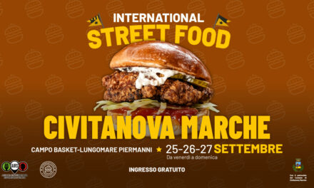 L’international STREET FOOD torna a CIVITANOVA MARCHE fino al 27 SETTEMBRE