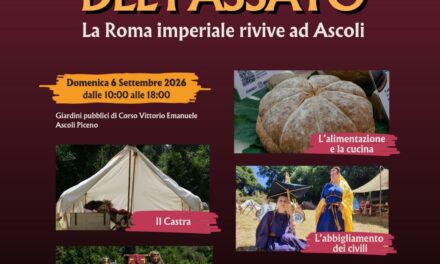 La ROMA IMPERIALE rivive ad ASCOLI con la III EDIZIONE