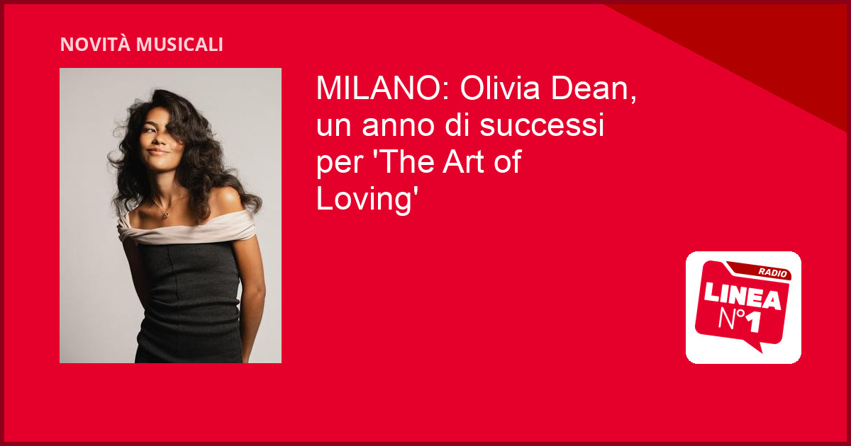 Olivia Dean celebra un anno di successi con l'album 'The Art of Loving'