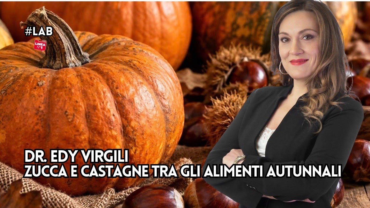 Alimentazione e salute in autunno: i consigli della nutrizionista EDY VIRGILI Alimentazione e salute in autunno: i consigli della nutrizionista EDY VIRGILI