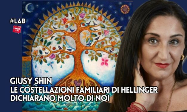 Le costellazioni familiari di Hellinger: intervista a GIUSY SHIN