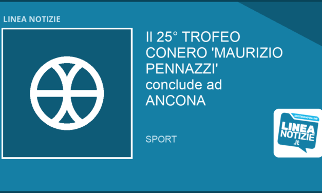 Il 25° TROFEO CONERO ‘MAURIZIO PENNAZZI’ conclude ad ANCONA