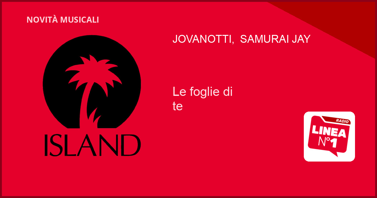 JOVANOTTI e SAMURAI JAY, un nuovo singolo tutto da ballare JOVANOTTI e SAMURAI JAY, un nuovo singolo tutto da ballare
