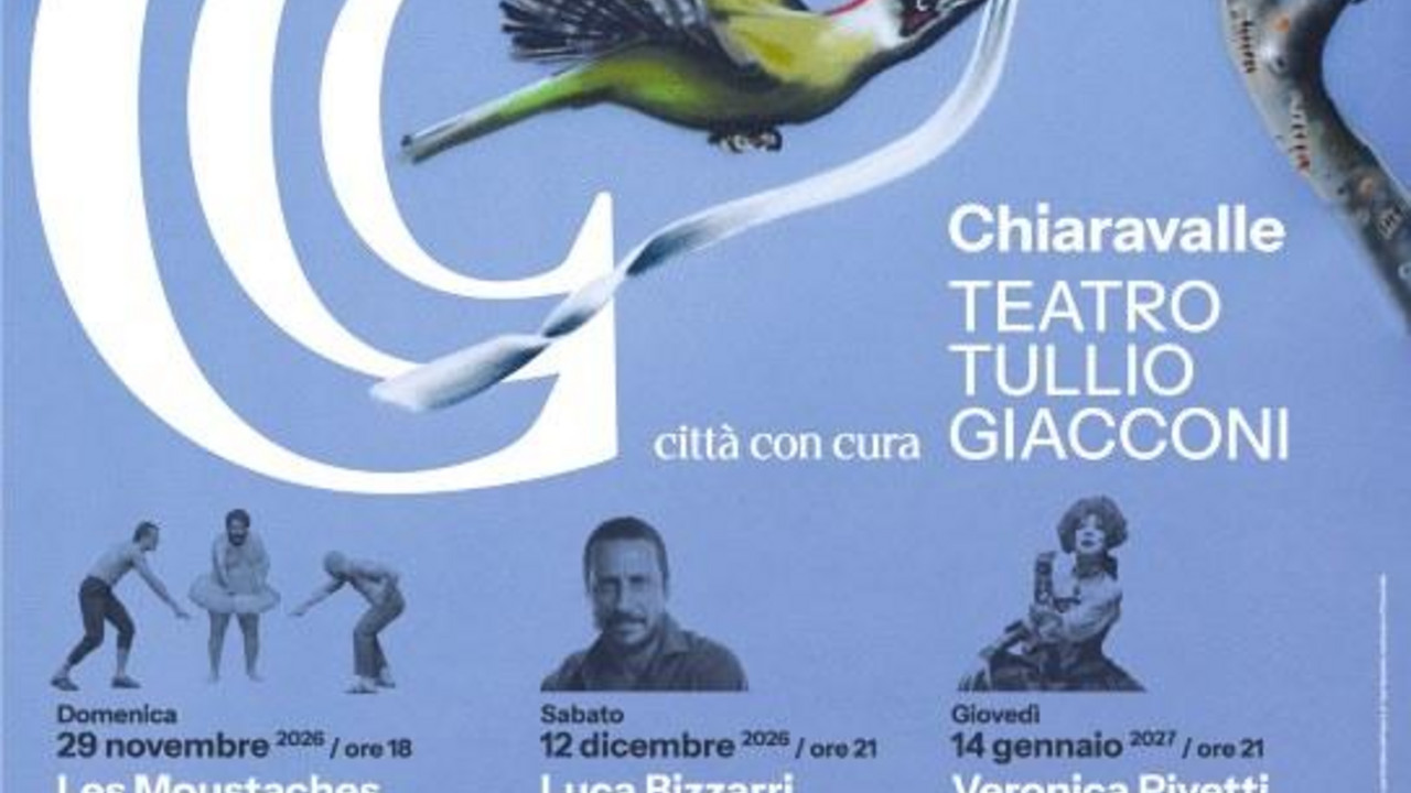 La stagione teatrale 2026/2027 del TEATRO GIACCONI a CHIARAVALLE nel segno di 'Città con Cura'