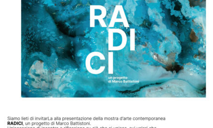 Mostra ‘Radici’ di MARCO BATTISTONI a CIVITANOVA MARCHE